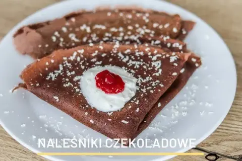 Jak zrobić czekoladowe naleśniki, które zachwycą Twoje podniebienie