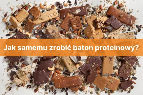 Jak zrobić batona proteinowego w prosty sposób i uniknąć błędów