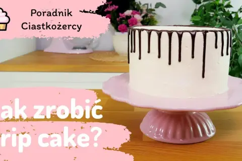 Jak zrobić drip czekoladowy - proste przepisy i cenne wskazówki