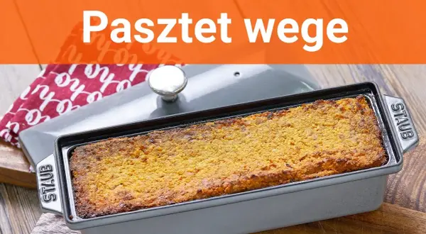 Jak zrobić pasztet wegetariański, który zachwyci każdego smakosza