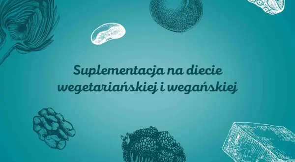 Co suplementować na diecie wegetariańskiej, aby uniknąć niedoborów?