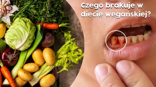 Czego brakuje w diecie wegańskiej i jak uniknąć niedoborów?